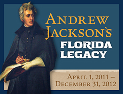 Andrew Jackson’s Florida Legacy